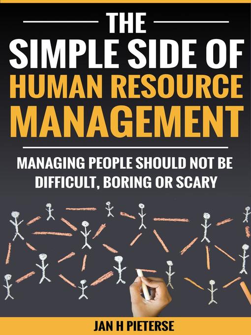Title details for The Simple Side of Human Resource Management by Jan H Pieterse - Available